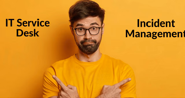 difference between it service desk and incident management